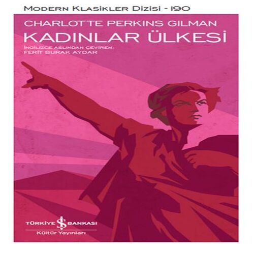 Kadınlar Ülkesi - Modern Klasikler Dizisi Kadınlar Ülkesi - Modern Klasikler Dizisi