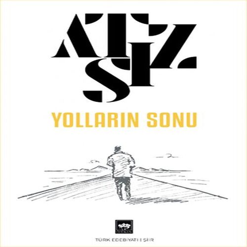 Yolların Sonu Yolların Sonu