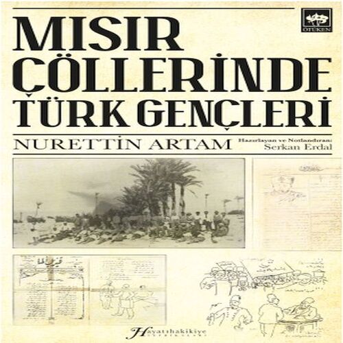 Mısır Çöllerinde Türk Gençleri Mısır Çöllerinde Türk Gençleri