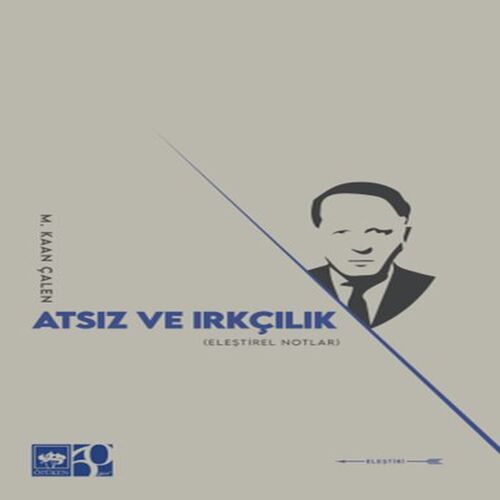 Atsız ve Irkçılık Atsız ve Irkçılık