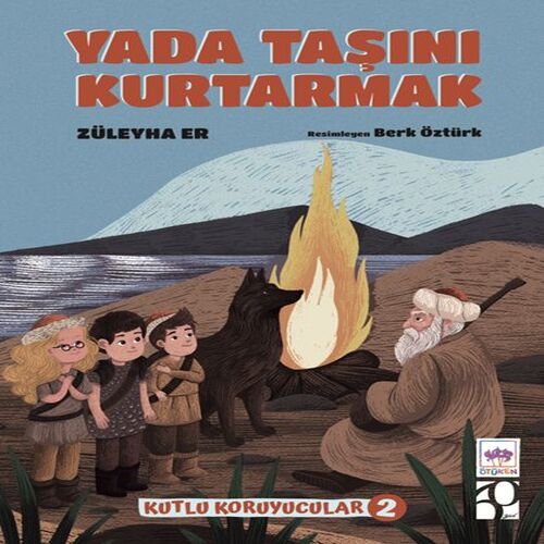 Yada Taşını Kurtarmak -Kutlu Koruyucular -2 Yada Taşını Kurtarmak -Kutlu Koruyucular -2