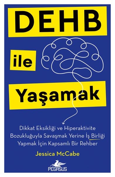 Dehb İle Yaşamak Dehb İle Yaşamak