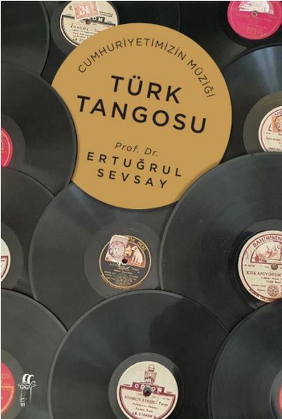 Cumhuriyetimizin Müziği Türk Tangosu Cumhuriyetimizin Müziği Türk Tangosu
