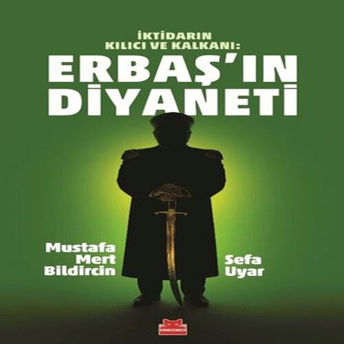 Erbaş’ın Diyaneti Erbaş’ın Diyaneti