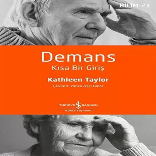 Demans – Kısa Bir Giriş Demans – Kısa Bir Giriş