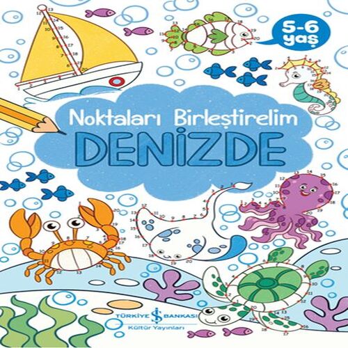 Denizde – Noktaları Birleştirelim 5-6 Yaş Denizde – Noktaları Birleştirelim 5-6 Yaş