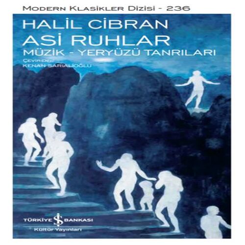Asi Ruhlar – Müzik – Yeryüzü Tanrıları - Modern Klasikler Dizisi Asi Ruhlar – Müzik – Yeryüzü Tanrıları - Modern Klasikler Dizisi