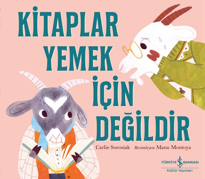 Kitaplar Yemek İçin Değildir Kitaplar Yemek İçin Değildir