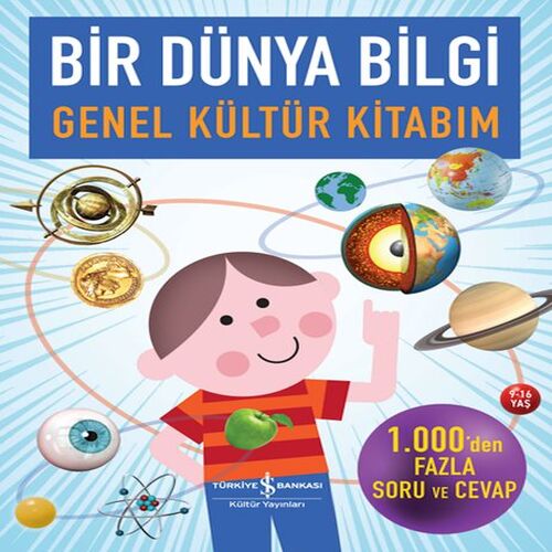 Bir Dünya Bilgi,Genel Kültür Kitabım Bir Dünya Bilgi,Genel Kültür Kitabım