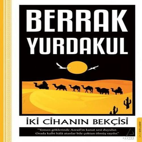 İki Cihanın Bekçisi İki Cihanın Bekçisi