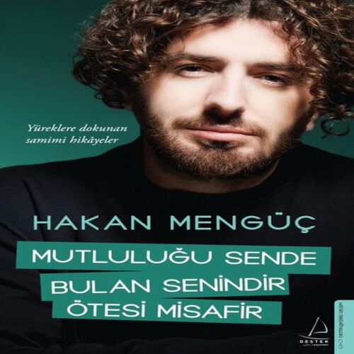 Mutluluğu Sende Bulan Senindir Ötesi Misafir Mutluluğu Sende Bulan Senindir Ötesi Misafir