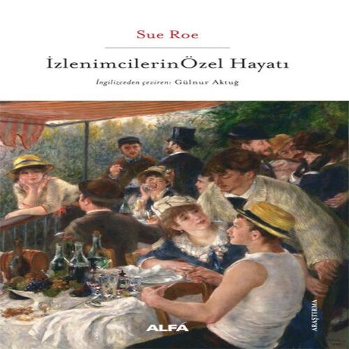 İzlenimcilerin Özel Hayatı İzlenimcilerin Özel Hayatı