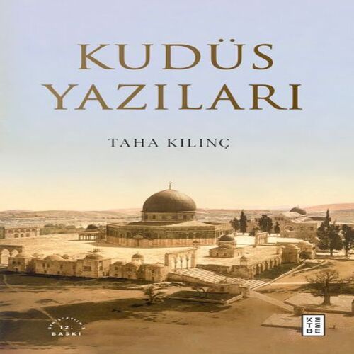 Kudüs Yazıları Kudüs Yazıları
