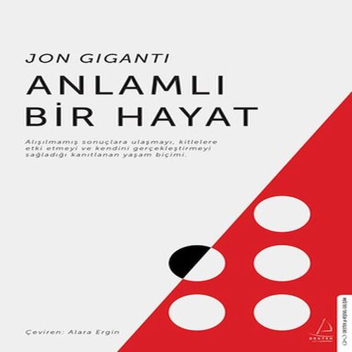 Anlamlı Bir Hayat Anlamlı Bir Hayat