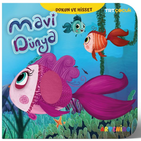 Mavi Dünya - Trt Çocuk Dokun ve Hisset Kitap Mavi Dünya - Trt Çocuk Dokun ve Hisset Kitap