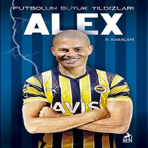 Alex - Futbolun Büyük Yıldızları Alex - Futbolun Büyük Yıldızları