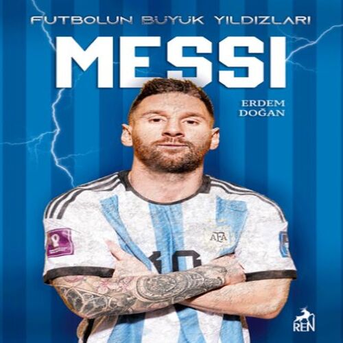 Messi - Futbolun Büyük Yıldızları Messi - Futbolun Büyük Yıldızları