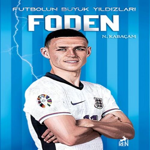 Foden - Futbolun Büyük Yıldızları Foden - Futbolun Büyük Yıldızları