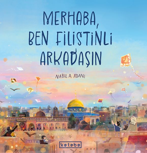 Merhaba, Ben Filistinli Arkadaşın Merhaba, Ben Filistinli Arkadaşın