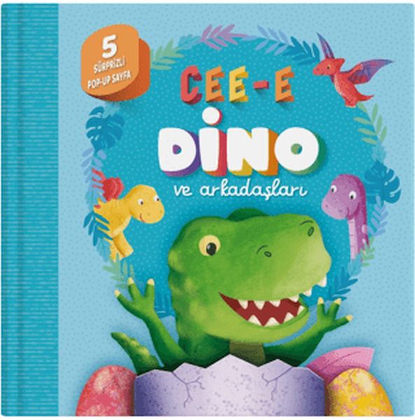 Cee-e Dino ve Arkadaşları (Pop-up) Cee-e Dino ve Arkadaşları (Pop-up)