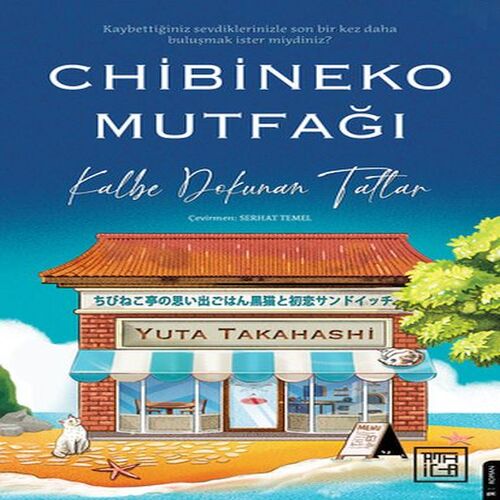 Chibineko Mutfağı: Kalbe Dokunan Tatlar Chibineko Mutfağı: Kalbe Dokunan Tatlar