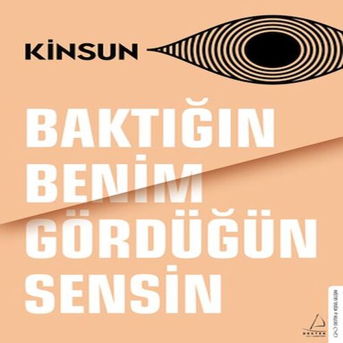 Baktığın Benim Gördüğün Sensin Baktığın Benim Gördüğün Sensin