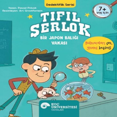 Tıfıl Şerlok – Bir Japon Balığı Vakası Dedektiflik Serisi Tıfıl Şerlok – Bir Japon Balığı Vakası Dedektiflik Serisi