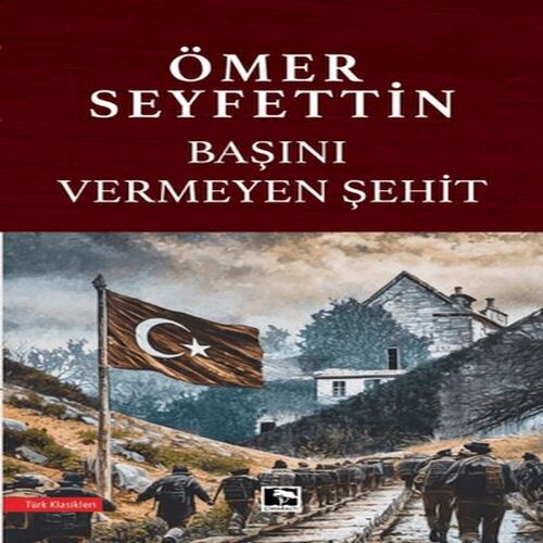Başını Vermeyen Şehit Başını Vermeyen Şehit