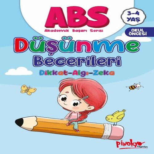 ABS 3-4 Yaş Düşünme Becerileri Dikkat-Algı-Zeka ABS 3-4 Yaş Düşünme Becerileri Dikkat-Algı-Zeka