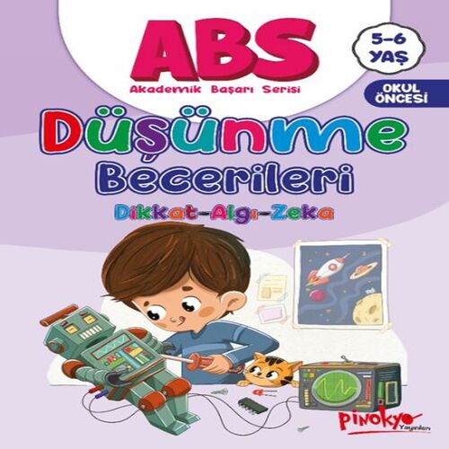 ABS 5-6 Yaş Düşünme Becerileri Dikkat-Algı-Zeka ABS 5-6 Yaş Düşünme Becerileri Dikkat-Algı-Zeka
