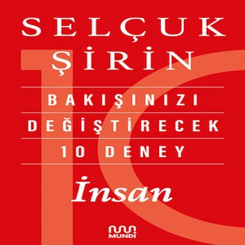 Bakışınızı Değiştirecek 10 Deney: İnsan Bakışınızı Değiştirecek 10 Deney: İnsan