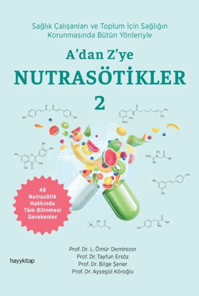 A’dan Z’ye Nutrasötikler 2 A’dan Z’ye Nutrasötikler 2