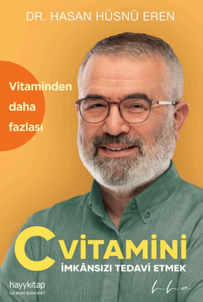 C Vitamini, İmkânsızı Tedavi Etmek C Vitamini, İmkânsızı Tedavi Etmek