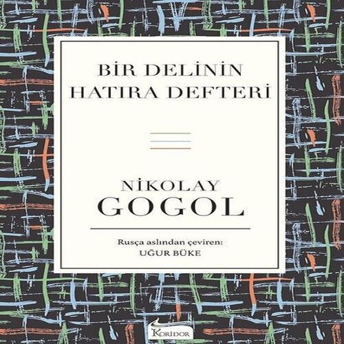Bir Delinin Hatıra Defteri Bir Delinin Hatıra Defteri