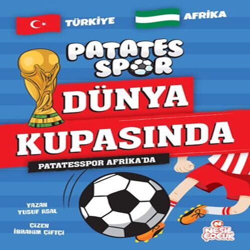 Patatesspor Afrika’da Patatesspor Dünya Kupasında Patatesspor Afrika’da Patatesspor Dünya Kupasında