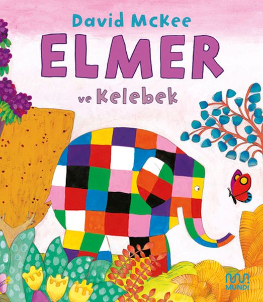 Elmer ve Kelebek Elmer ve Kelebek