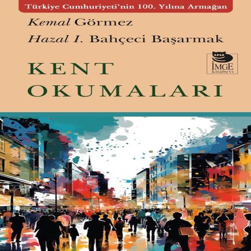 Kent Okumaları Kent Okumaları
