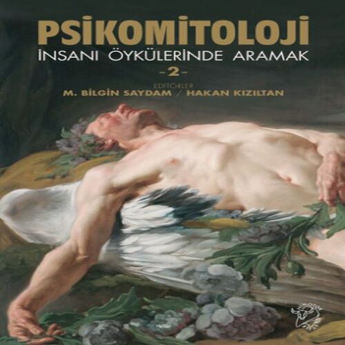 Psikomitoloji – İnsanı Öykülerinde Aramak 2