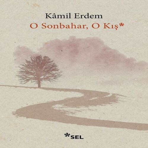 O Sonbahar, O Kış O Sonbahar, O Kış
