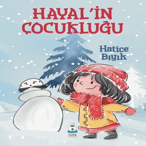 Hayal’in Çocukluğu Hayal’in Çocukluğu