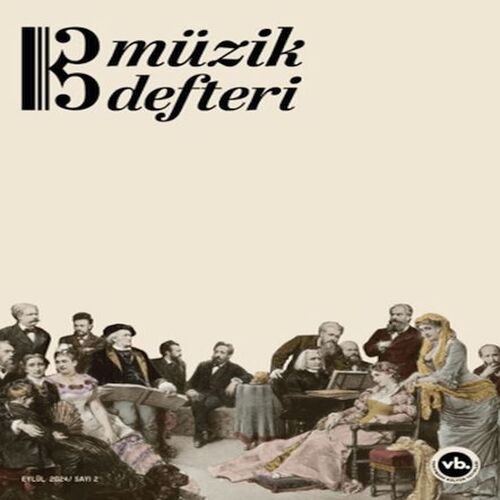 Müzik Defteri - Sayı 2 Eylül 2024 Müzik Defteri - Sayı 2 Eylül 2024