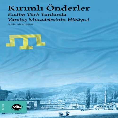 Kırımlı Önderler Kırımlı Önderler