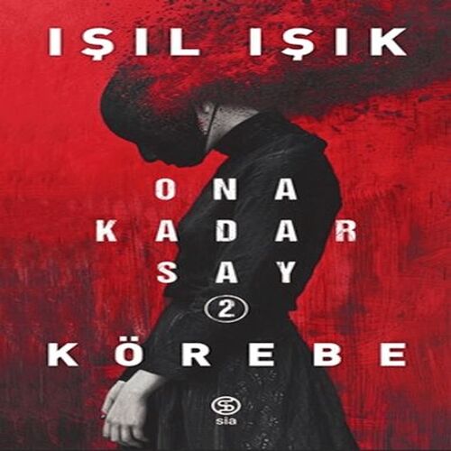 Ona Kadar Say 2 - Körebe Ona Kadar Say 2 - Körebe