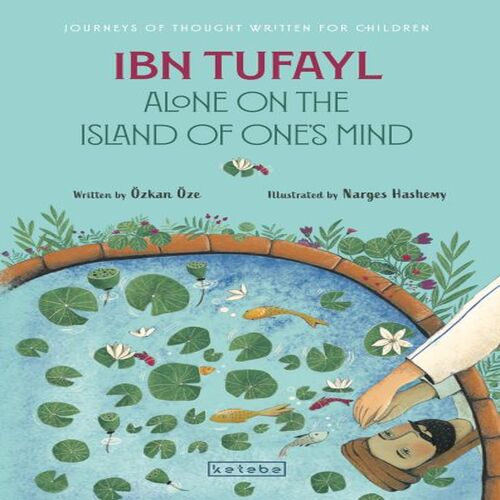 Ibn Tufayl ne on the Island of One’s Mind