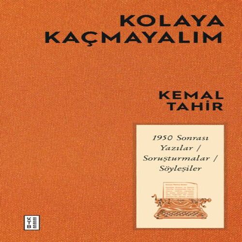 Kolaya Kaçmayalım Kolaya Kaçmayalım