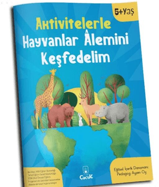 Aktivitelerle Hayvanlar Alemini Keşfedelim Aktivitelerle Hayvanlar Alemini Keşfedelim