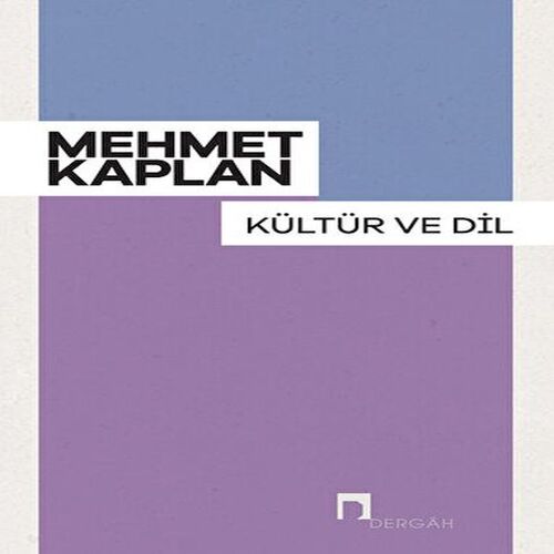 Kültür ve Dil Kültür ve Dil