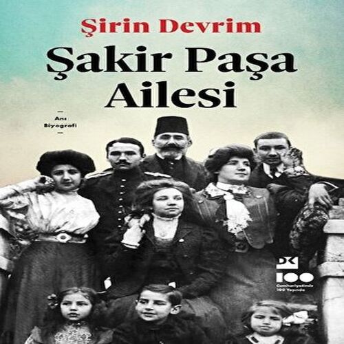 Şakir Paşa Ailesi Şakir Paşa Ailesi