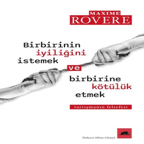 Birbirinin İyiliğini İstemek ve Birbirine Kötülük Etmek Birbirinin İyiliğini İstemek ve Birbirine Kötülük Etmek
