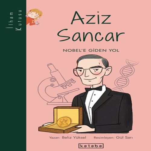 İlham Kutusu-Aziz Sancar İlham Kutusu-Aziz Sancar